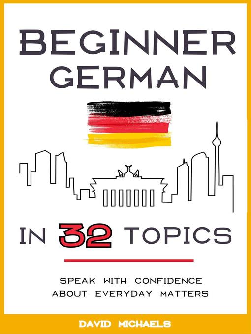 Upplýsingar um Beginner German in 32 Topics eftir David Michaels - Biðlisti